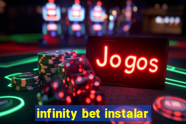 infinity bet instalar